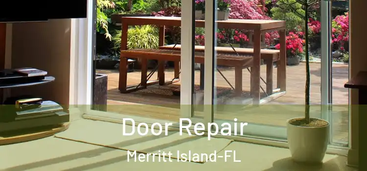 Door Repair Merritt Island-FL