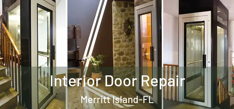 Interior Door Repair Merritt Island-FL